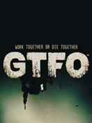 GTFO